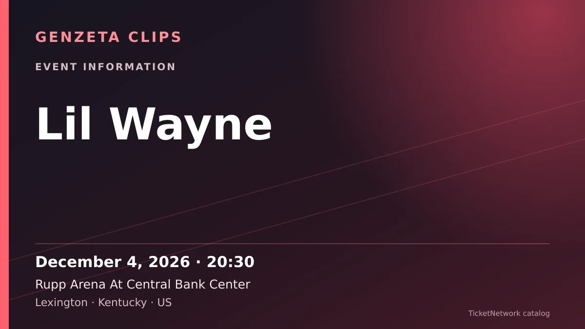Event information graphic for Lil Wayne at Rupp Arena At Central Bank Center