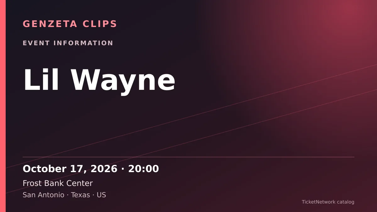 Event information graphic for Lil Wayne at Frost Bank Center