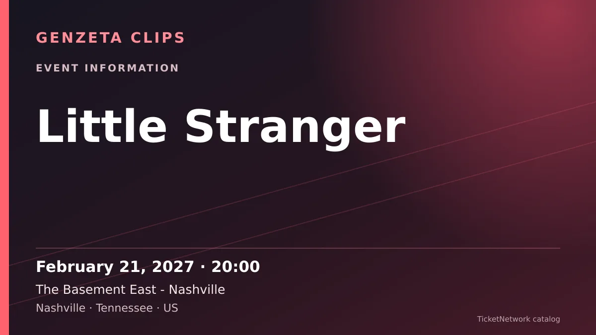 Event information graphic for Little Stranger at The Basement East - Nashville