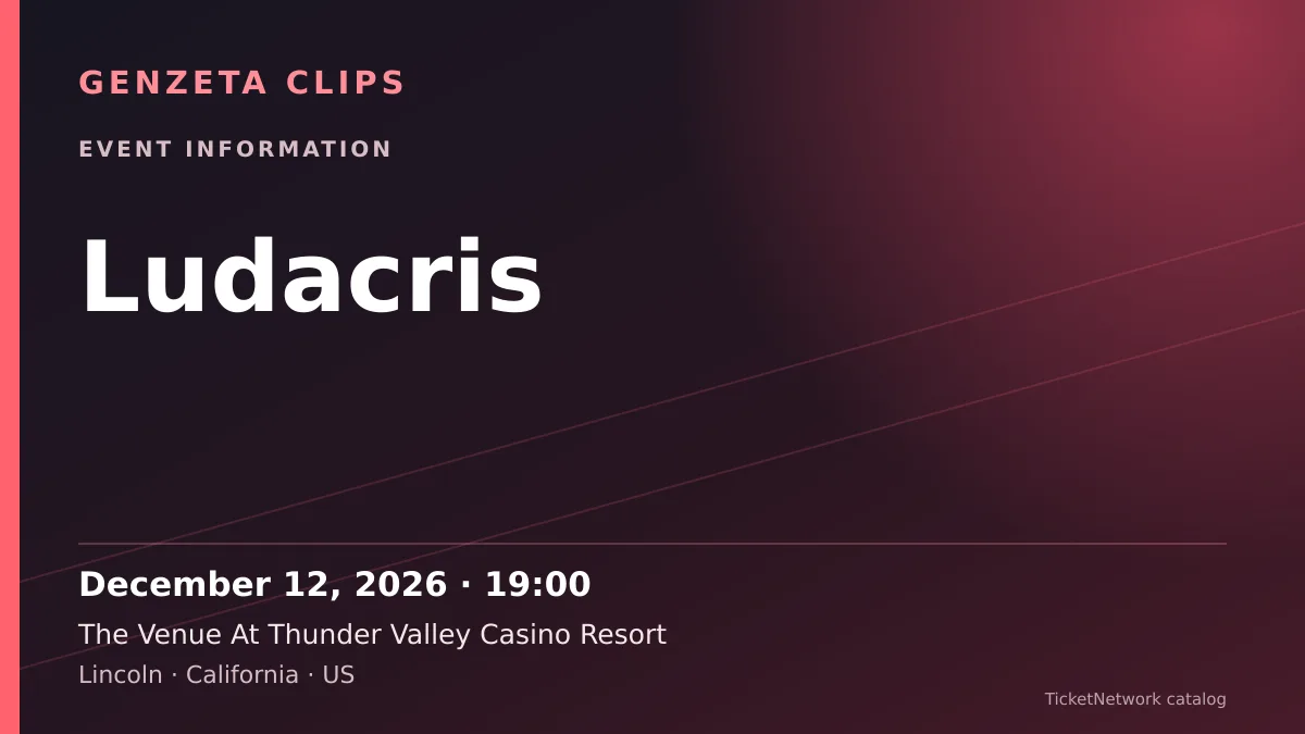 Event information graphic for Ludacris at The Venue At Thunder Valley Casino Resort