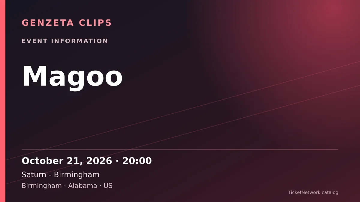 Event information graphic for Magoo at Saturn - Birmingham