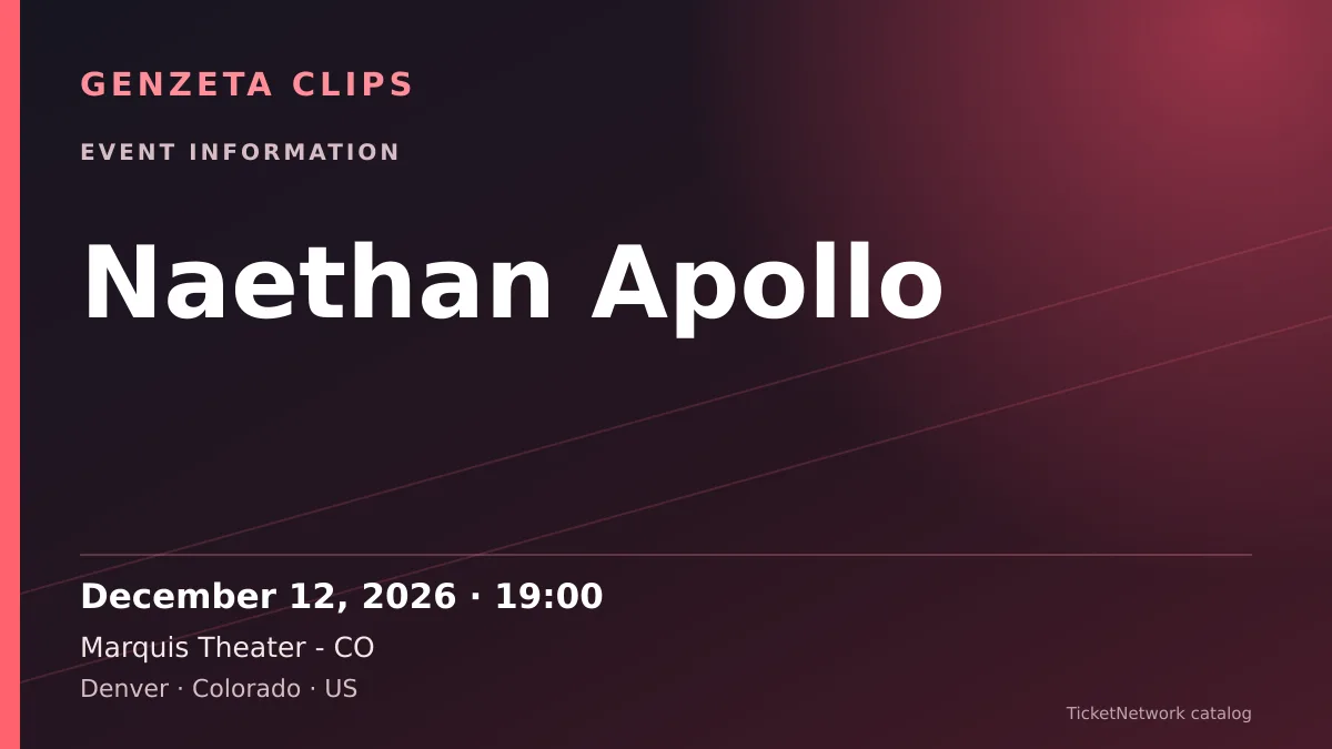 Event information graphic for Naethan Apollo at Marquis Theater - CO