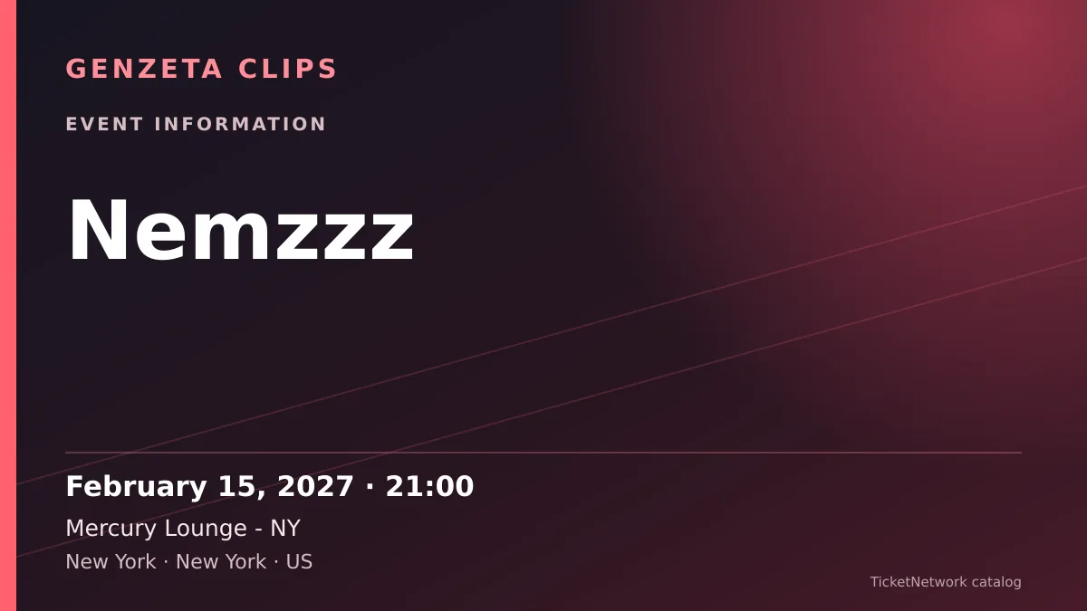 Event information graphic for Nemzzz at Mercury Lounge - NY