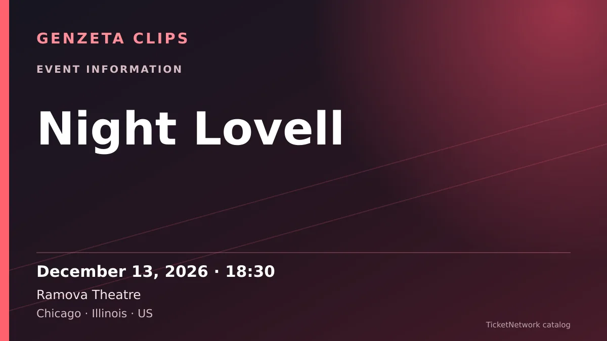 Event information graphic for Night Lovell at Ramova Theatre