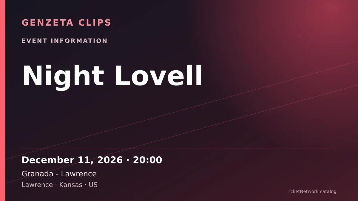 Event information graphic for Night Lovell at Granada - Lawrence