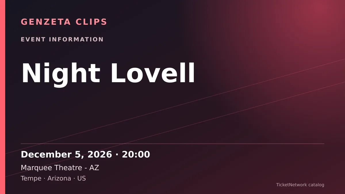 Event information graphic for Night Lovell at Marquee Theatre - AZ