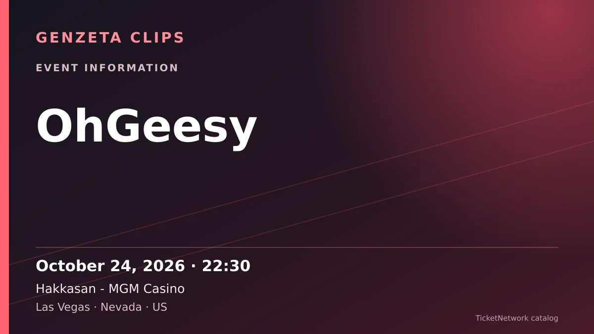 Event information graphic for OhGeesy at Hakkasan - MGM Casino
