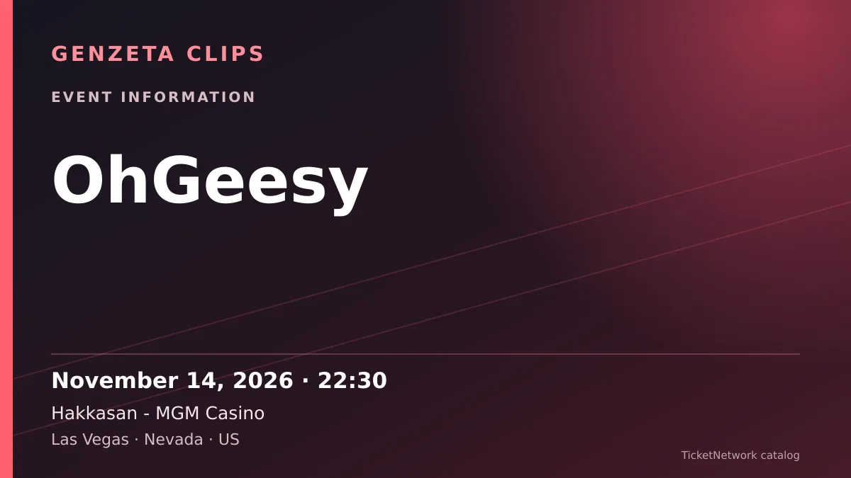 Event information graphic for OhGeesy at Hakkasan - MGM Casino
