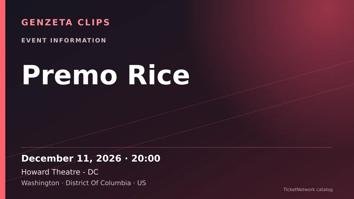 Event information graphic for Premo Rice at Howard Theatre - DC