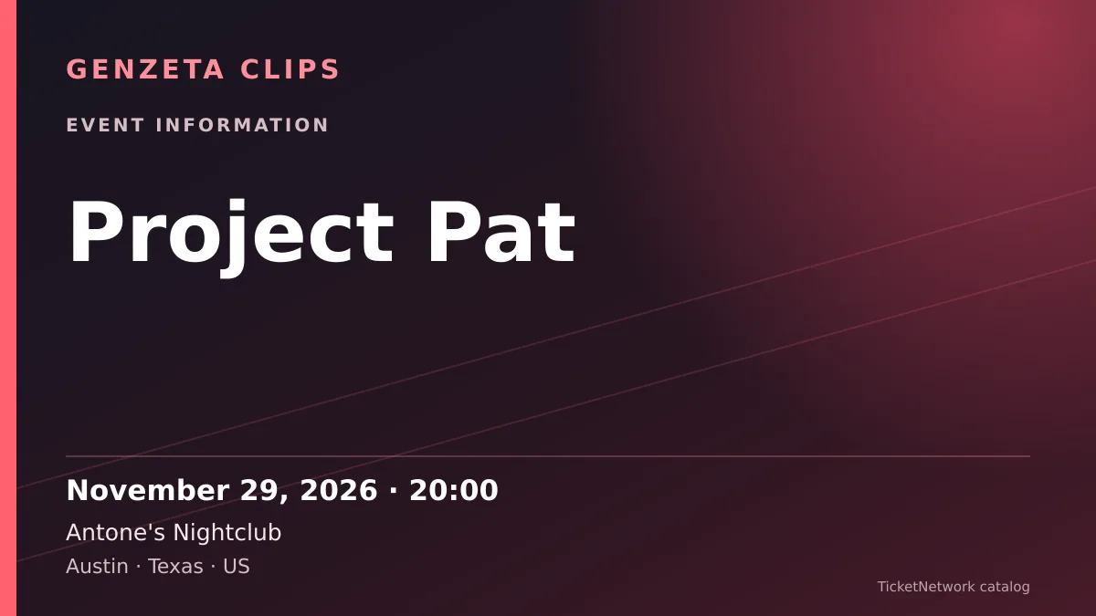 Event information graphic for Project Pat at Antone's Nightclub