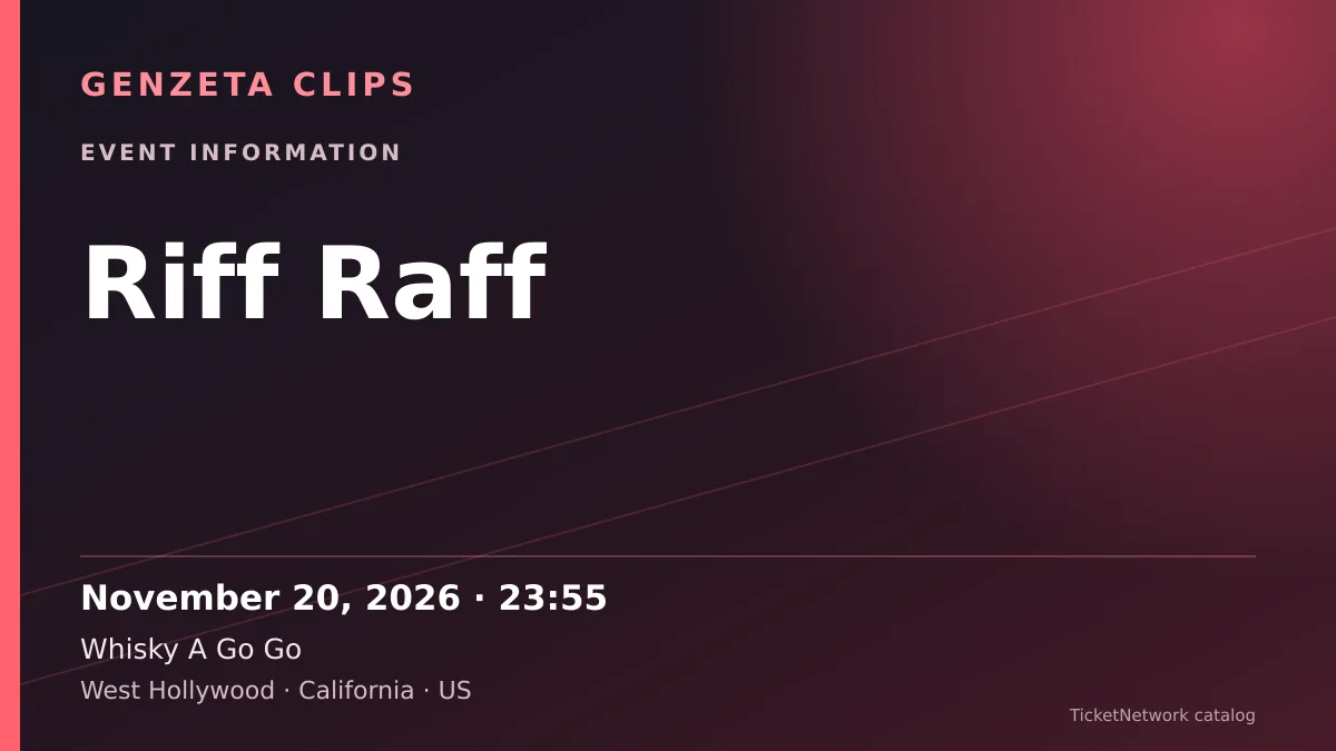Event information graphic for Riff Raff at Whisky A Go Go
