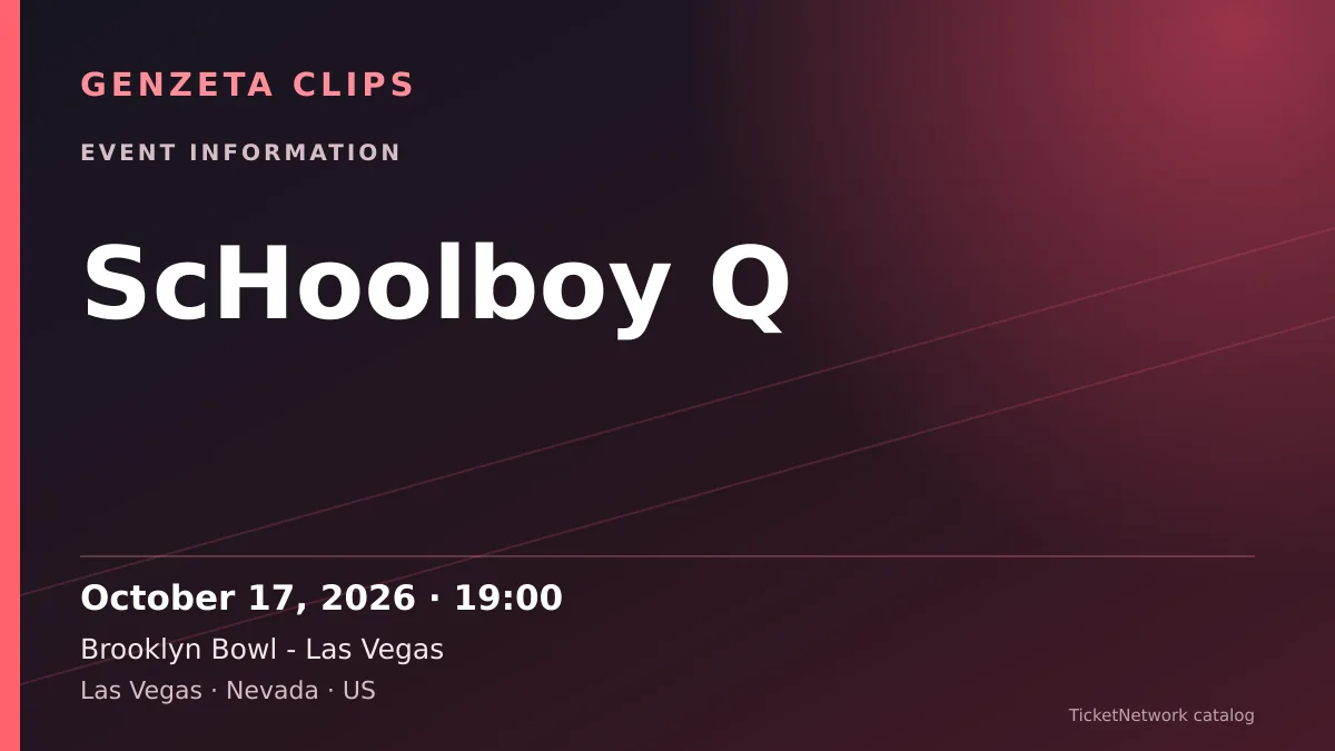 Event information graphic for ScHoolboy Q at Brooklyn Bowl - Las Vegas