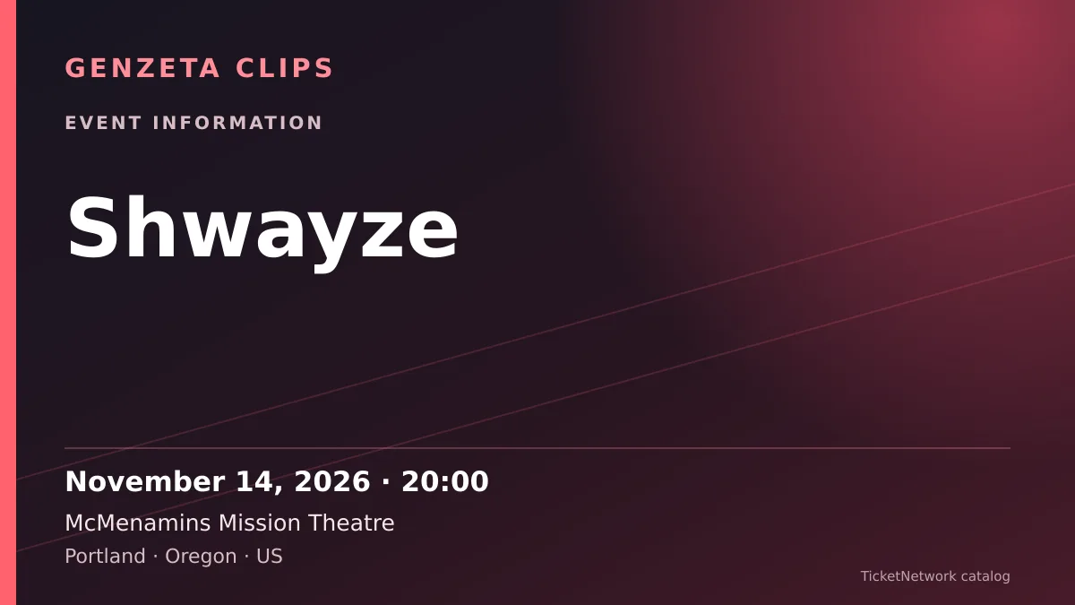Event information graphic for Shwayze at McMenamins Mission Theatre