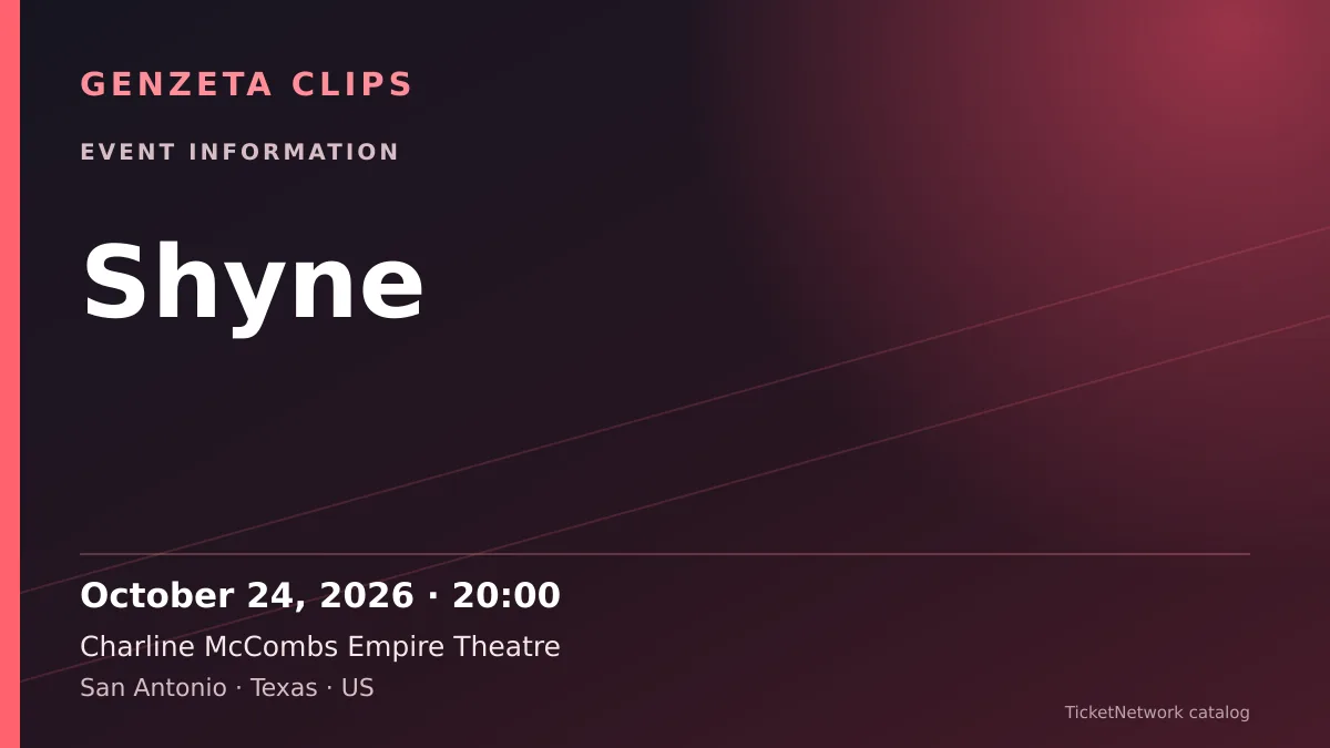 Event information graphic for Shyne at Charline McCombs Empire Theatre