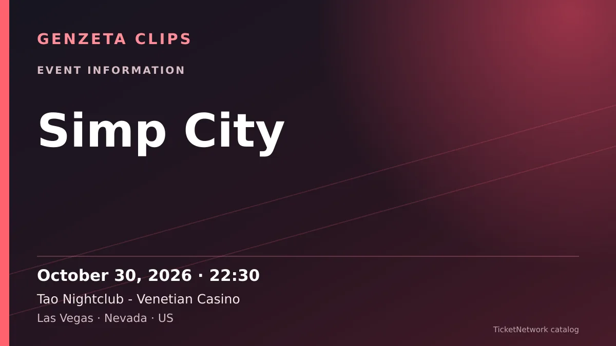 Event information graphic for Simp City at Tao Nightclub - Venetian Casino