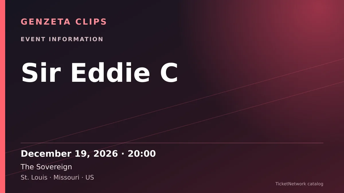 Event information graphic for Sir Eddie C at The Sovereign
