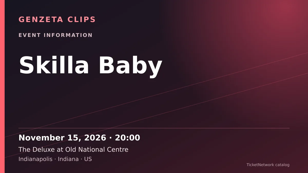 Event information graphic for Skilla Baby at The Deluxe at Old National Centre