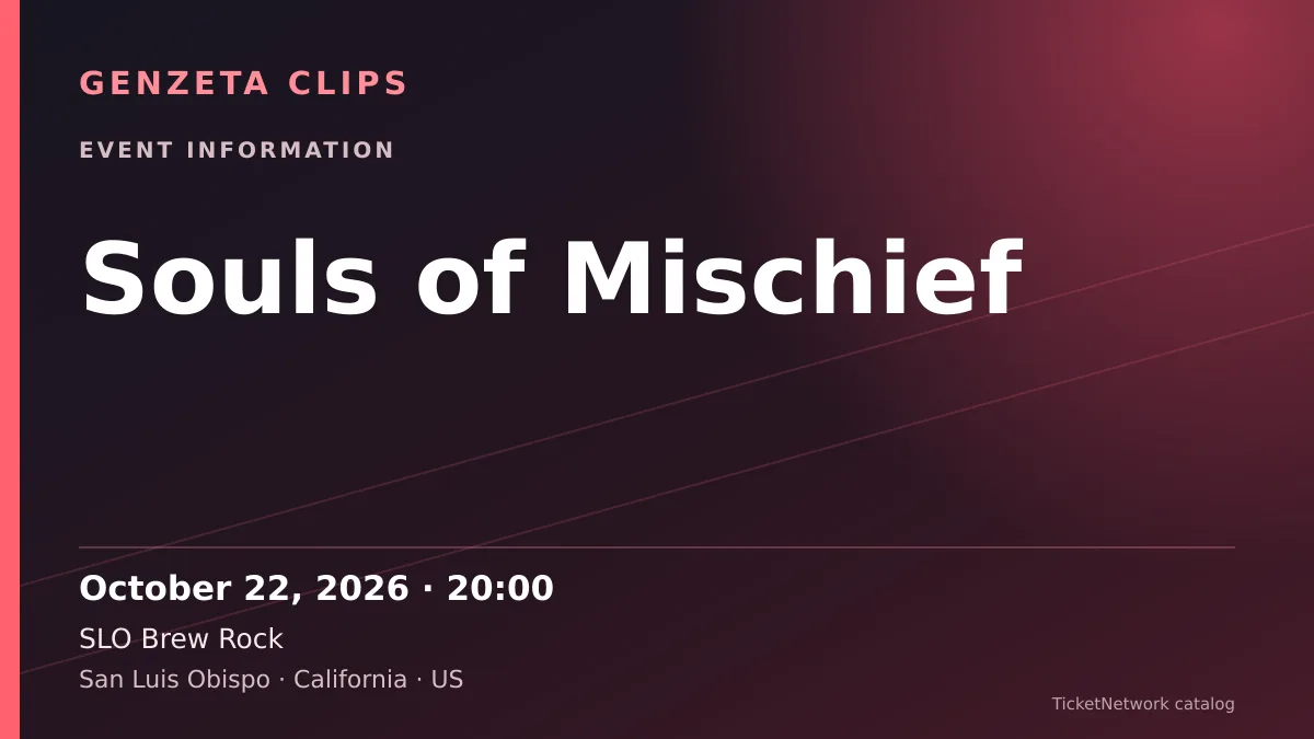 Event information graphic for Souls of Mischief at SLO Brew Rock