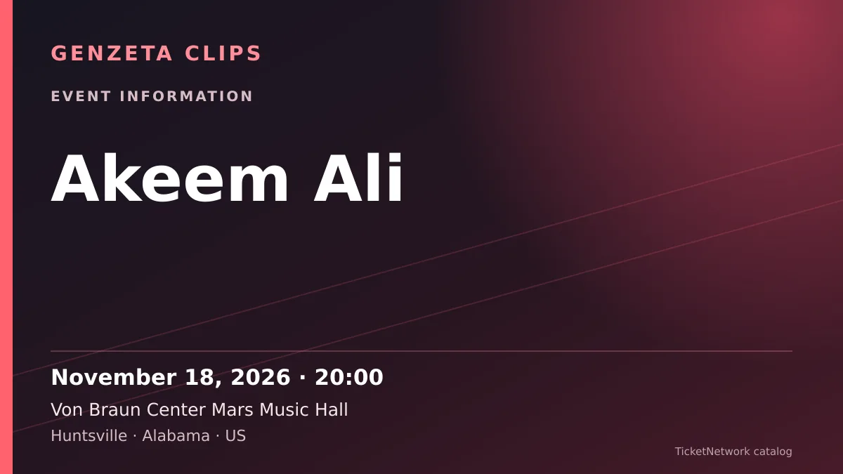 Event information graphic for Akeem Ali at Von Braun Center Mars Music Hall