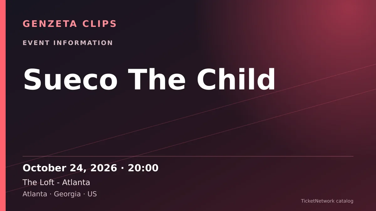 Event information graphic for Sueco The Child at The Loft - Atlanta
