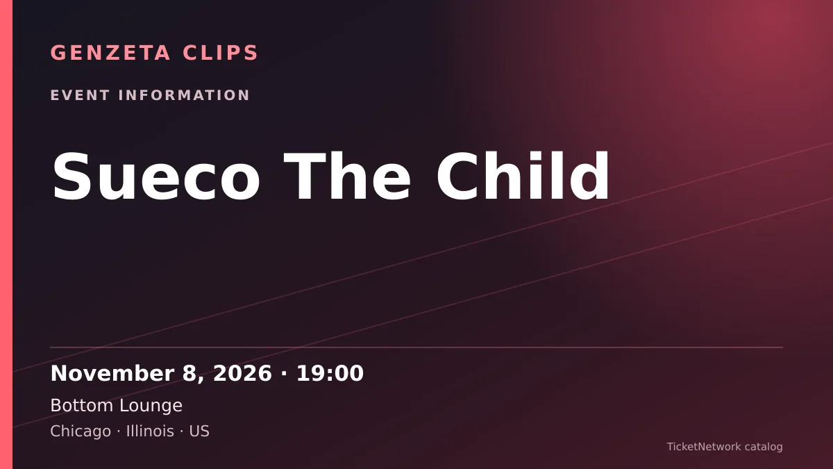 Event information graphic for Sueco The Child at Bottom Lounge