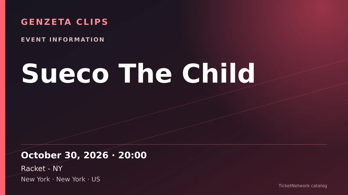 Event information graphic for Sueco The Child at Racket - NY