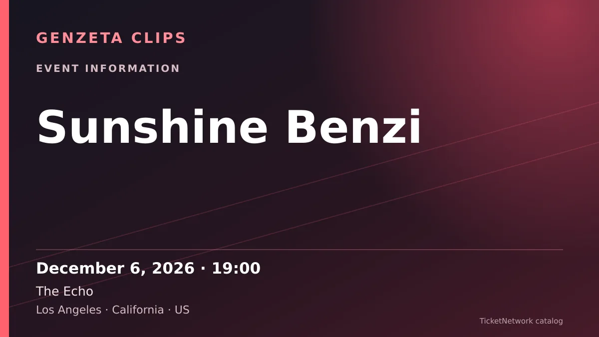 Event information graphic for Sunshine Benzi at The Echo