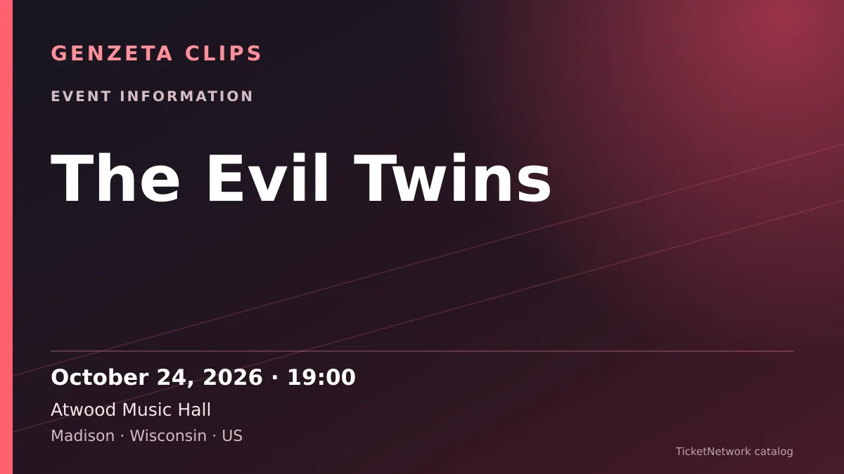 Event information graphic for The Evil Twins at Atwood Music Hall
