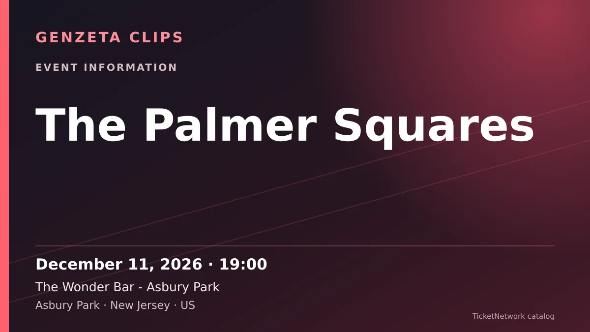 Event information graphic for The Palmer Squares at The Wonder Bar - Asbury Park