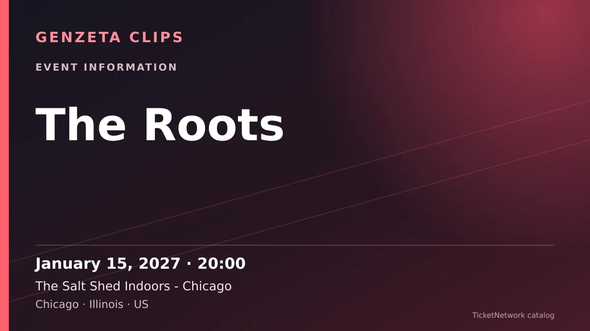 Event information graphic for The Roots at The Salt Shed Indoors - Chicago