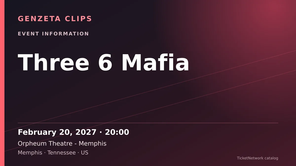 Event information graphic for Three 6 Mafia at Orpheum Theatre - Memphis