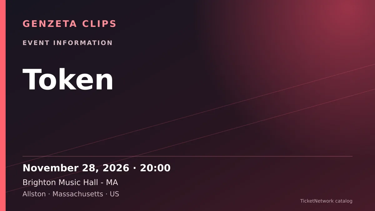 Event information graphic for Token at Brighton Music Hall - MA