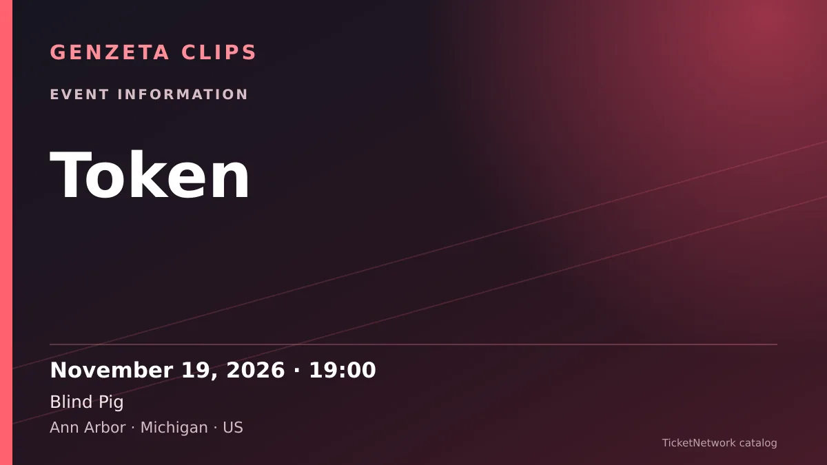 Event information graphic for Token at Blind Pig