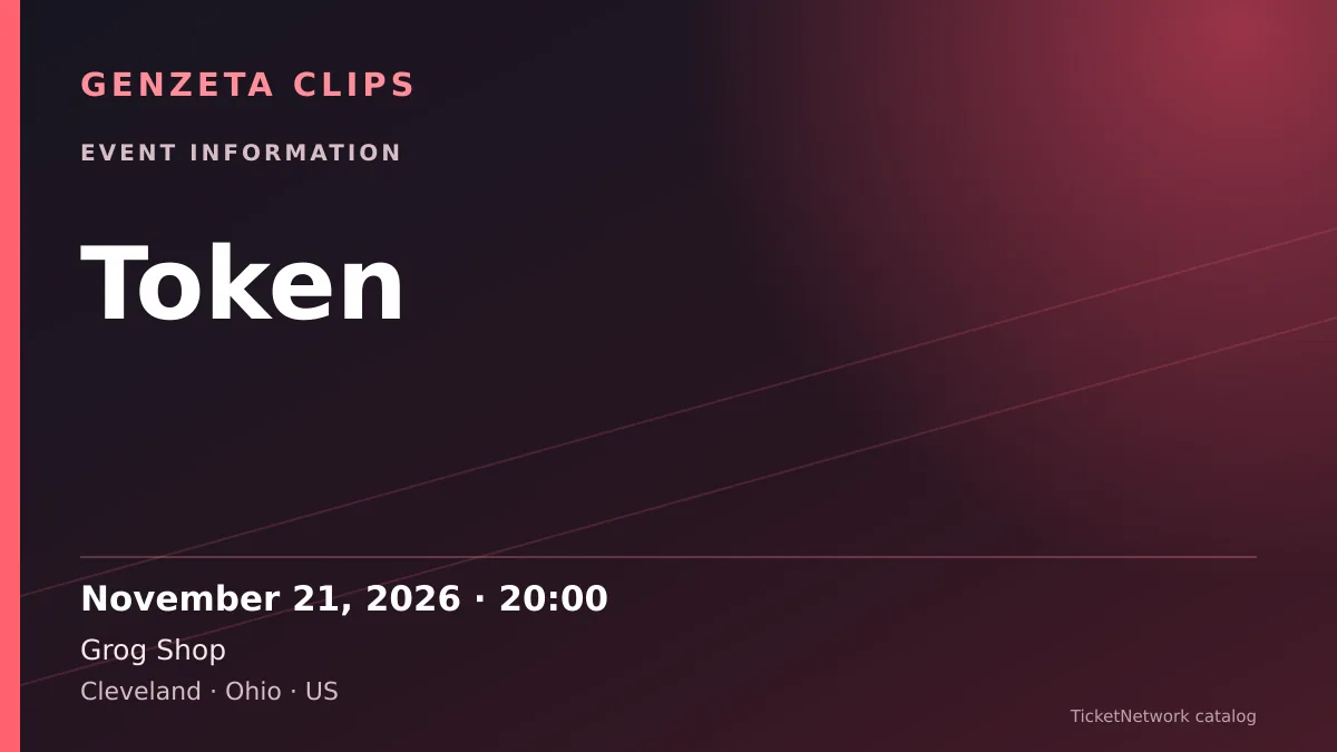 Event information graphic for Token at Grog Shop