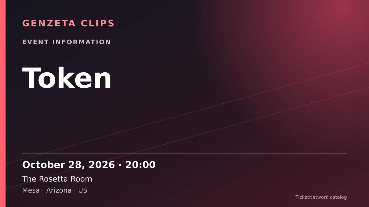 Event information graphic for Token at The Rosetta Room