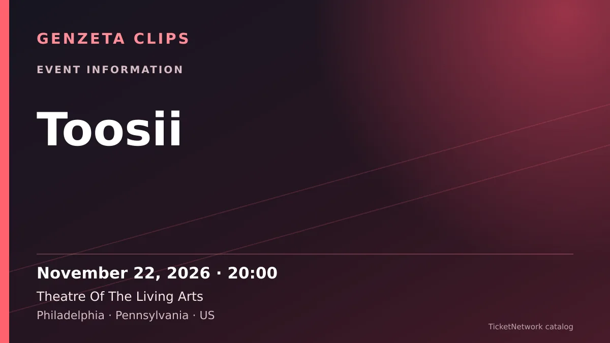 Event information graphic for Toosii at Theatre Of The Living Arts