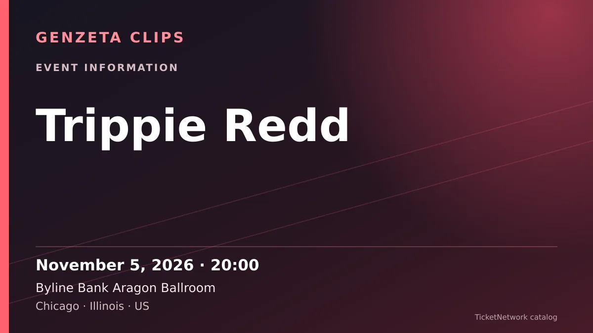 Event information graphic for Trippie Redd at Byline Bank Aragon Ballroom