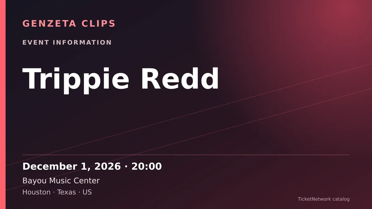 Event information graphic for Trippie Redd at Bayou Music Center