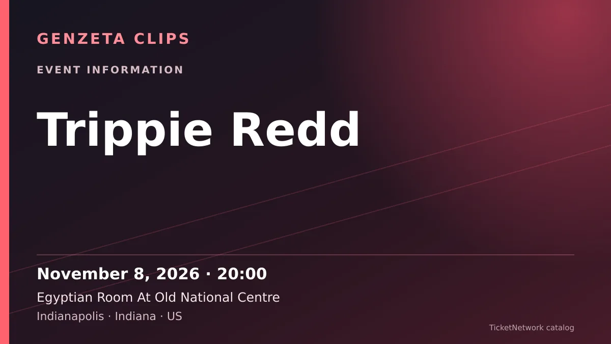 Event information graphic for Trippie Redd at Egyptian Room At Old National Centre