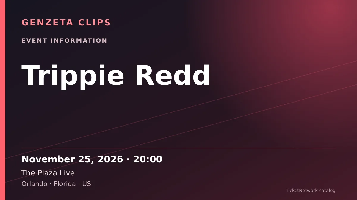 Event information graphic for Trippie Redd at The Plaza Live