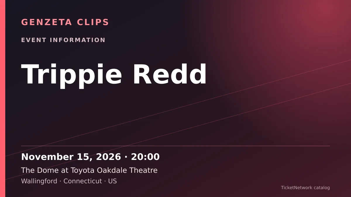 Event information graphic for Trippie Redd at The Dome at Toyota Oakdale Theatre