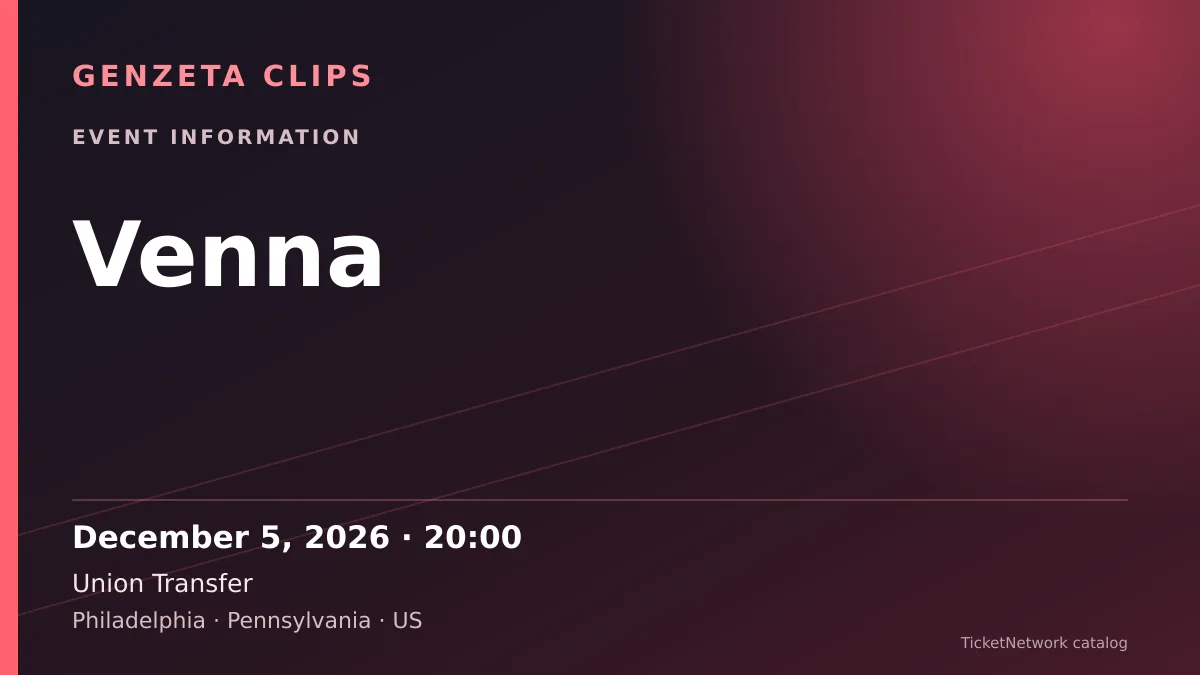 Event information graphic for Venna at Union Transfer