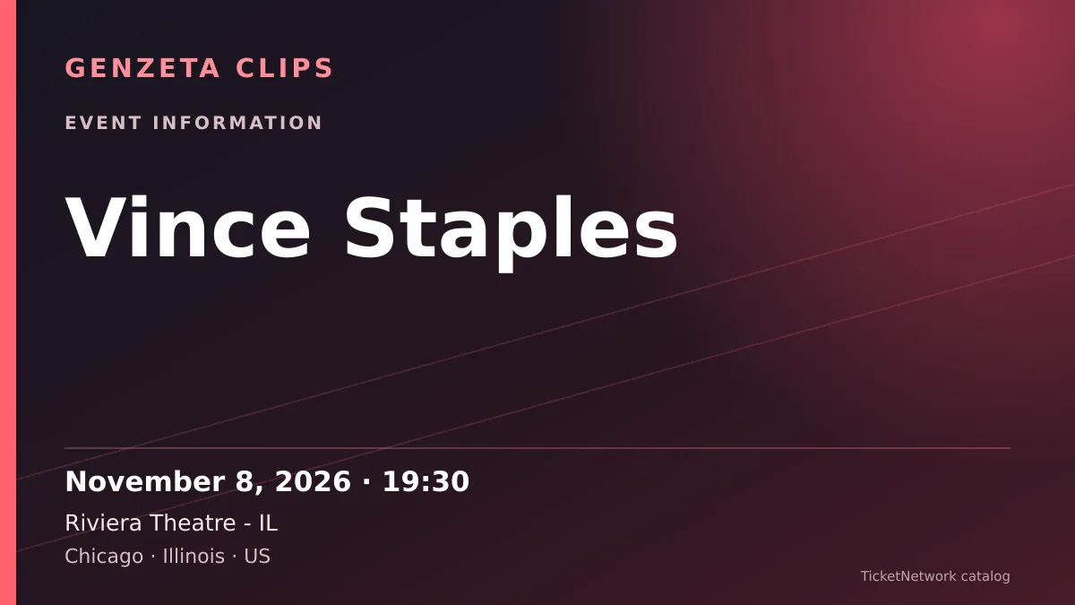 Event information graphic for Vince Staples at Riviera Theatre - IL
