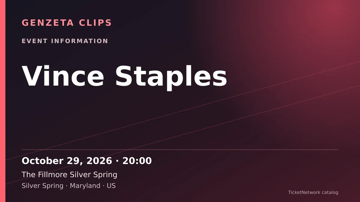 Event information graphic for Vince Staples at The Fillmore Silver Spring
