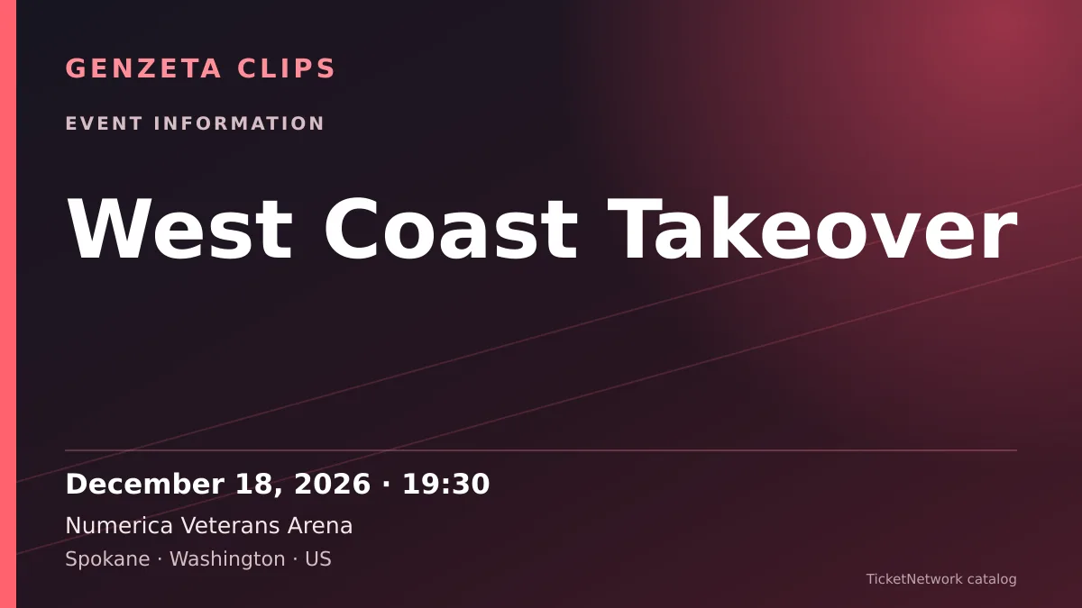 Event information graphic for West Coast Takeover at Numerica Veterans Arena