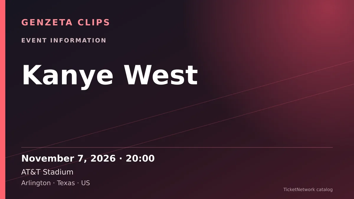 Event information graphic for Kanye West at AT&T Stadium