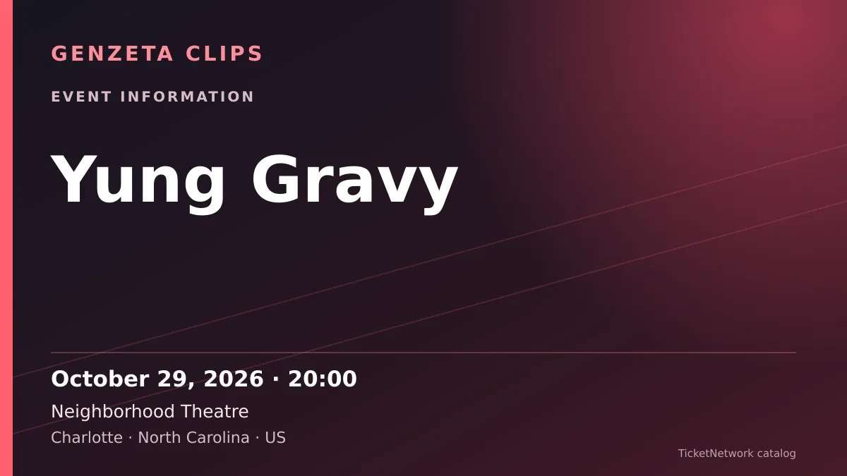 Event information graphic for Yung Gravy at Neighborhood Theatre